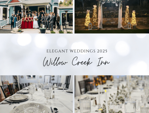 The Charm of Historic Weddings at Willow Creek Inn
